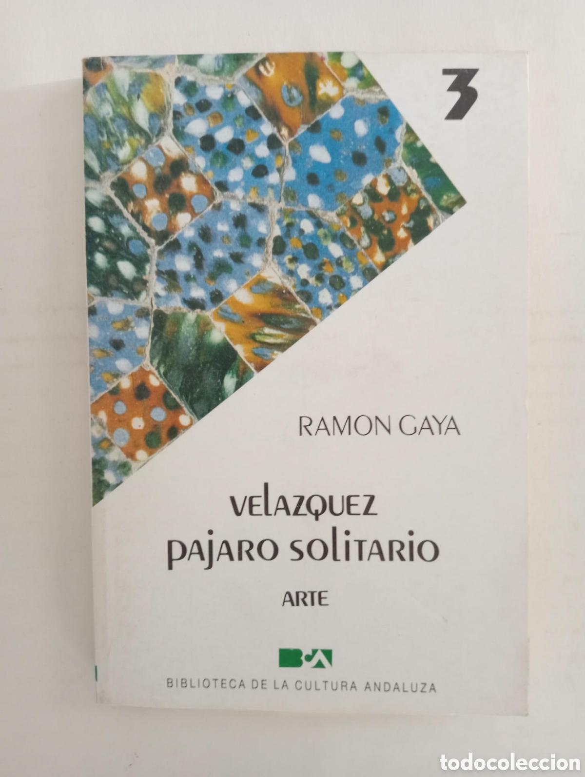 Libros de segunda mano: Vel&aacute;zquez p&aacute;jaro solitario / Ram&oacute;n Gaya (Biblioteca de la cultura andaluza ; 3)