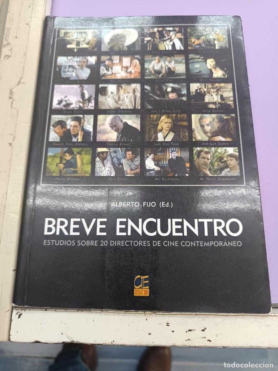 Libros de segunda mano: BREVE ENCUENTRO ESTUDIO SOBRE 20 DIRECTORES DE CINE CONTEMPORANEO EDICIONES DOSSAT