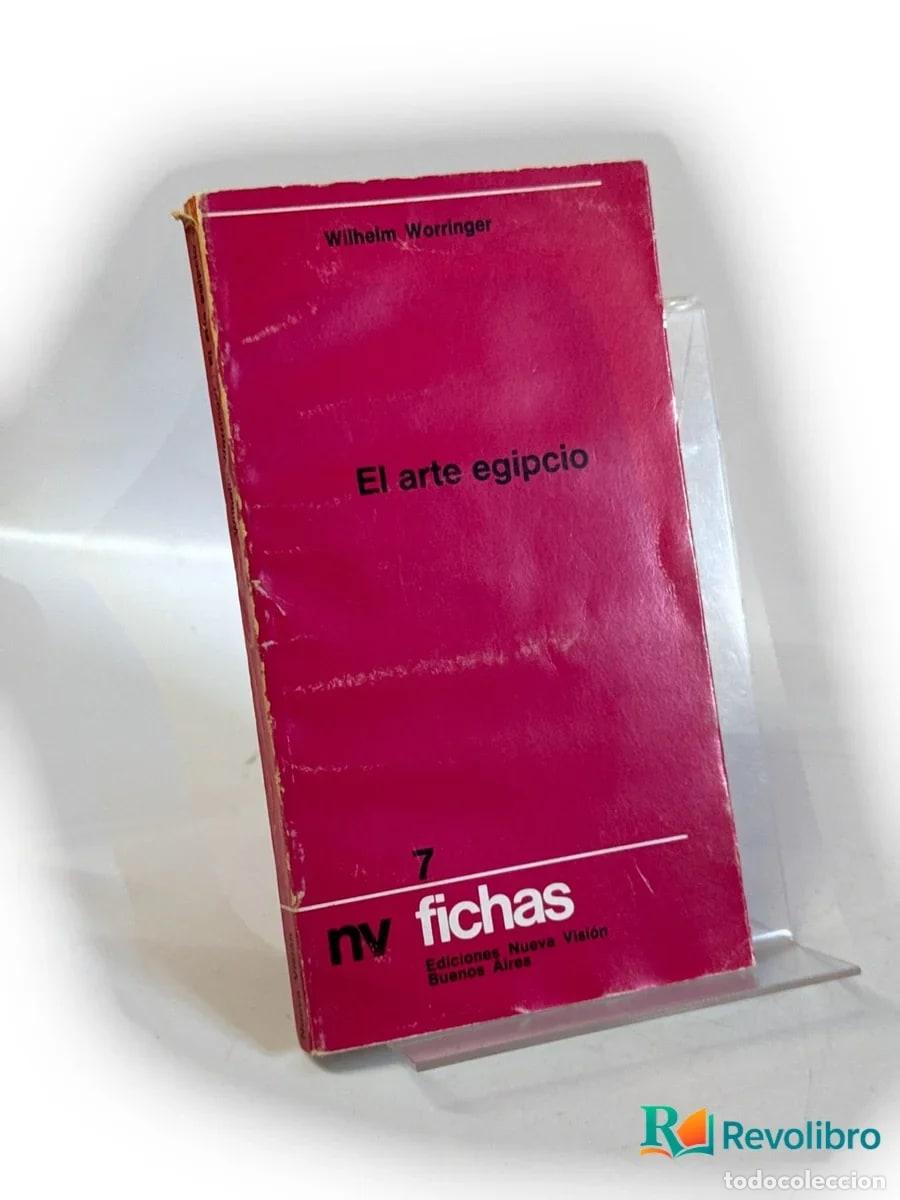Libros de segunda mano: El arte egipcio - Wilhelm Worringer