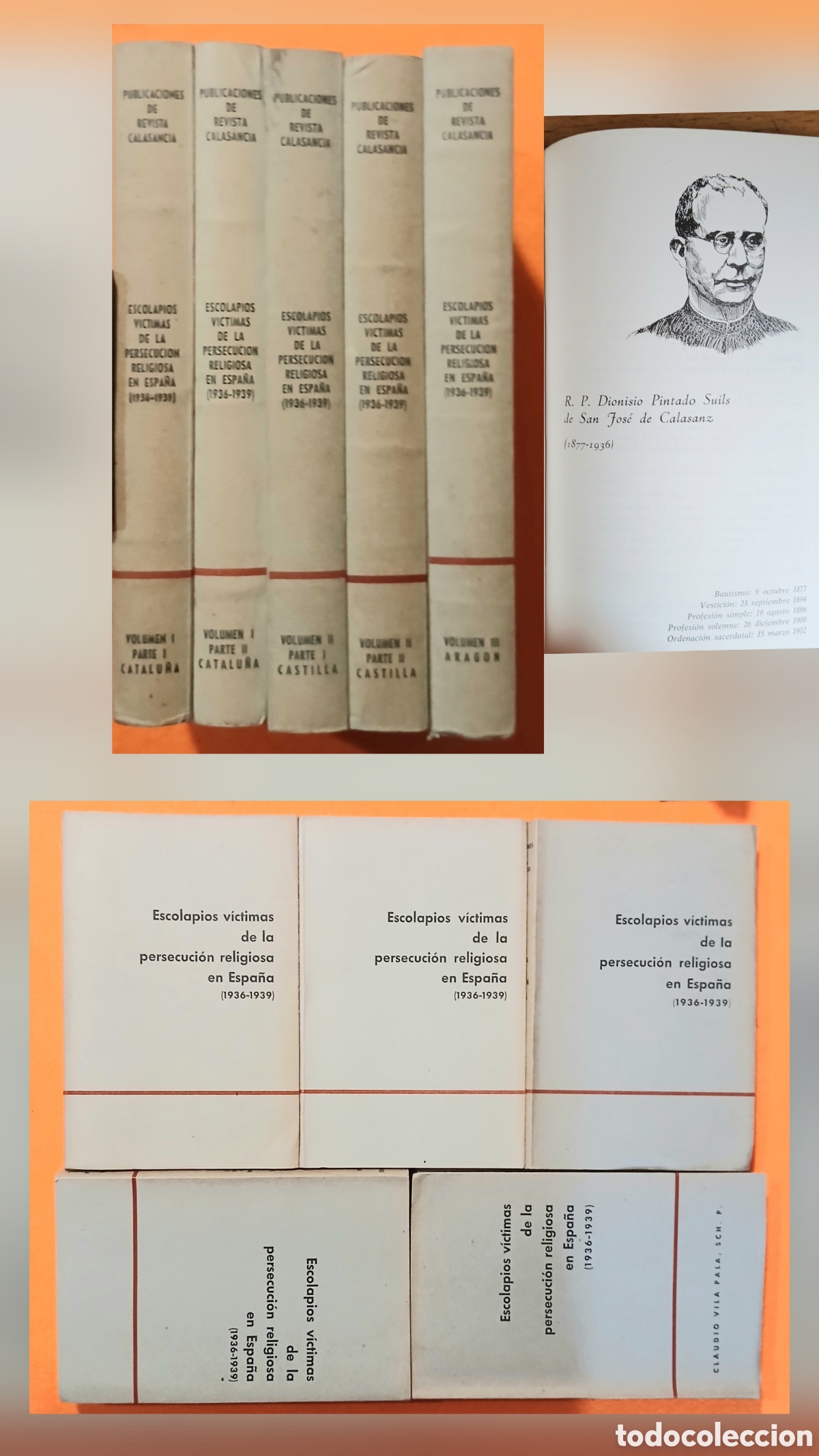Libros de segunda mano: Escolapios v&iacute;ctimas de la persecuci&oacute;n religiosa en Espa&ntilde;a (1936-1939), Catalu&ntilde;a, Castilla, Arag&oacute;n.