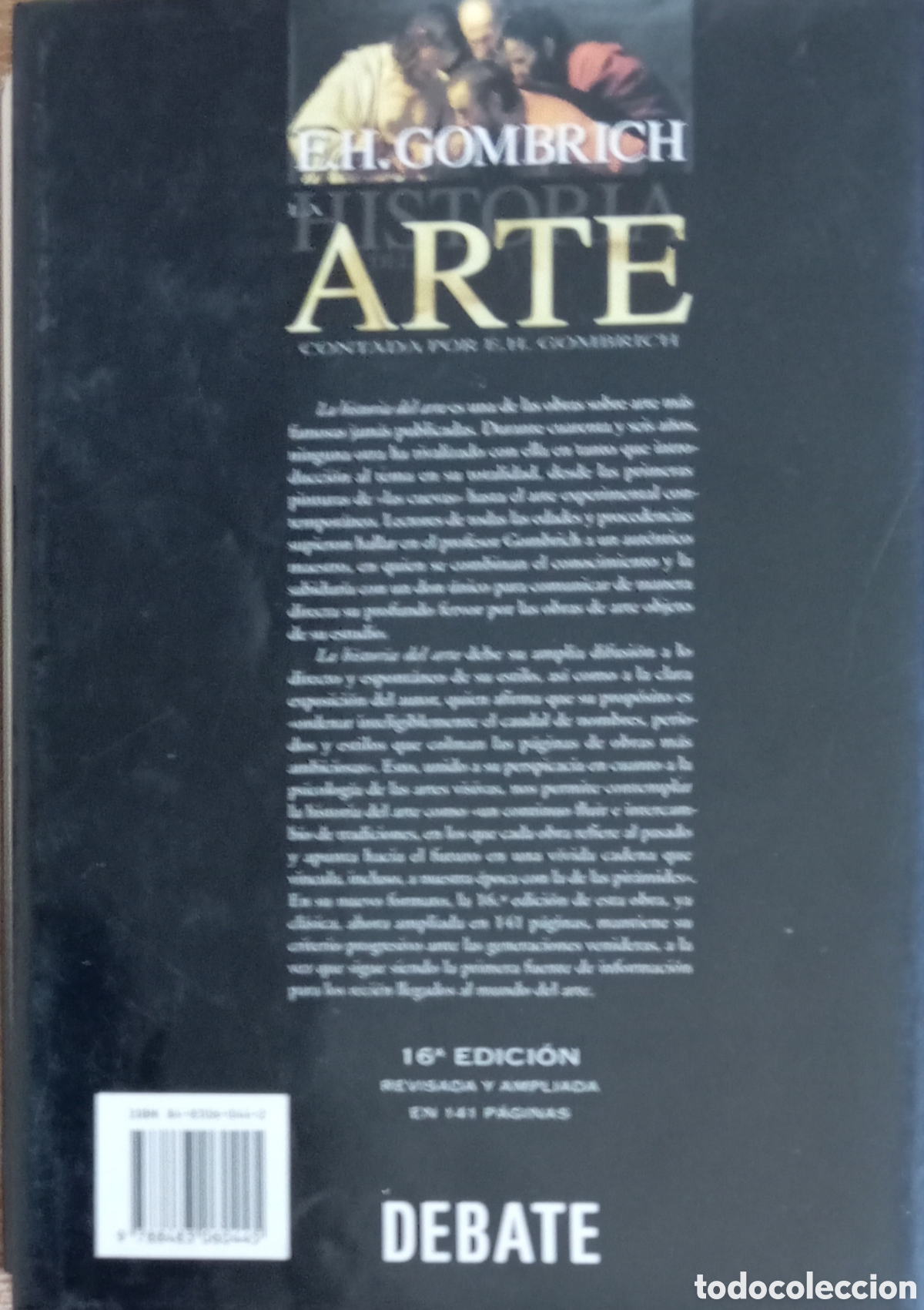 Libros de segunda mano: LA HISTORIA DEL ARTE CONTADA POR E H GOMBRICH - Foto 7