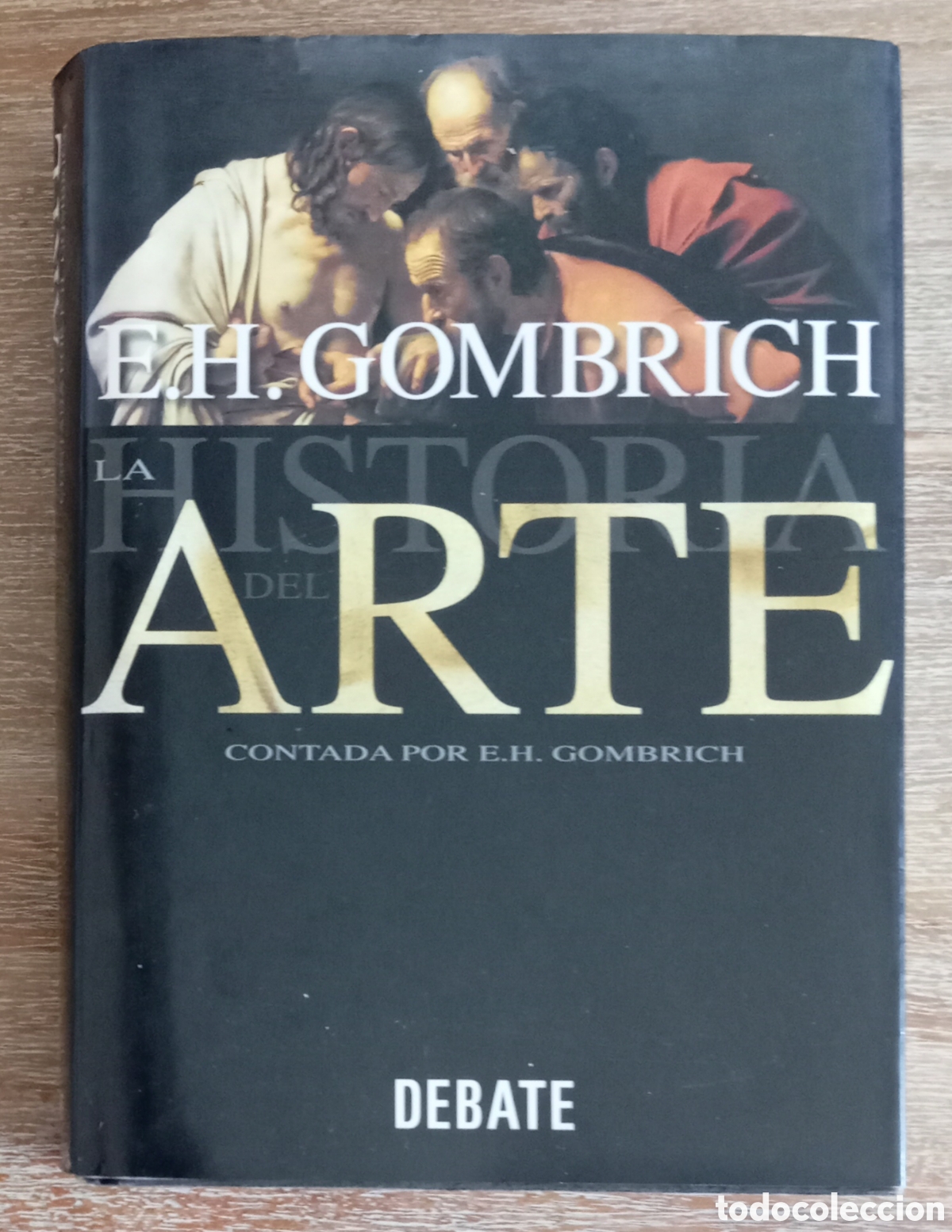 Libros de segunda mano: LA HISTORIA DEL ARTE CONTADA POR E H GOMBRICH - Foto 1
