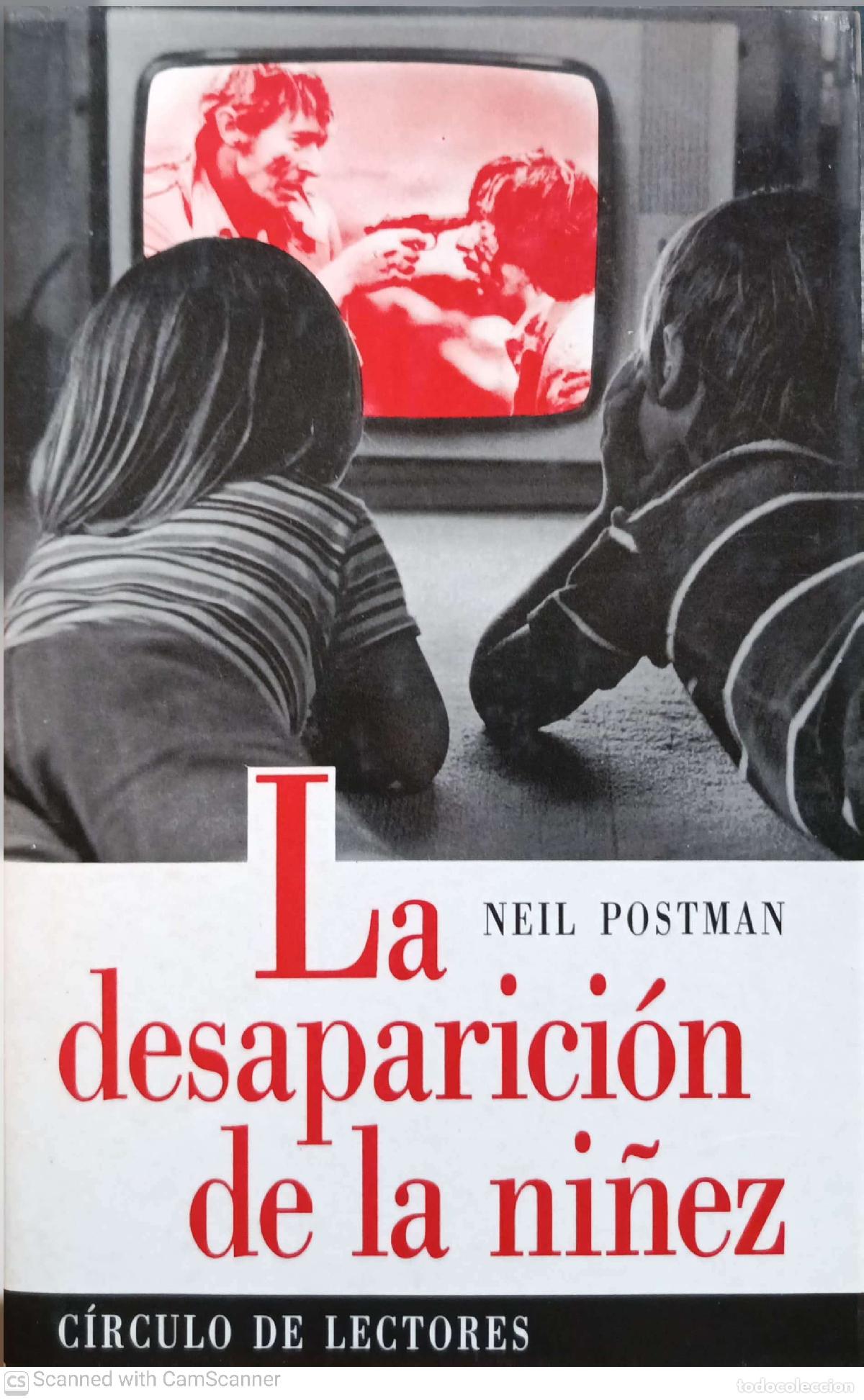 Libros de segunda mano: La desaparici&oacute;n de la ni&ntilde;ez - Neil Postman - Foto 1