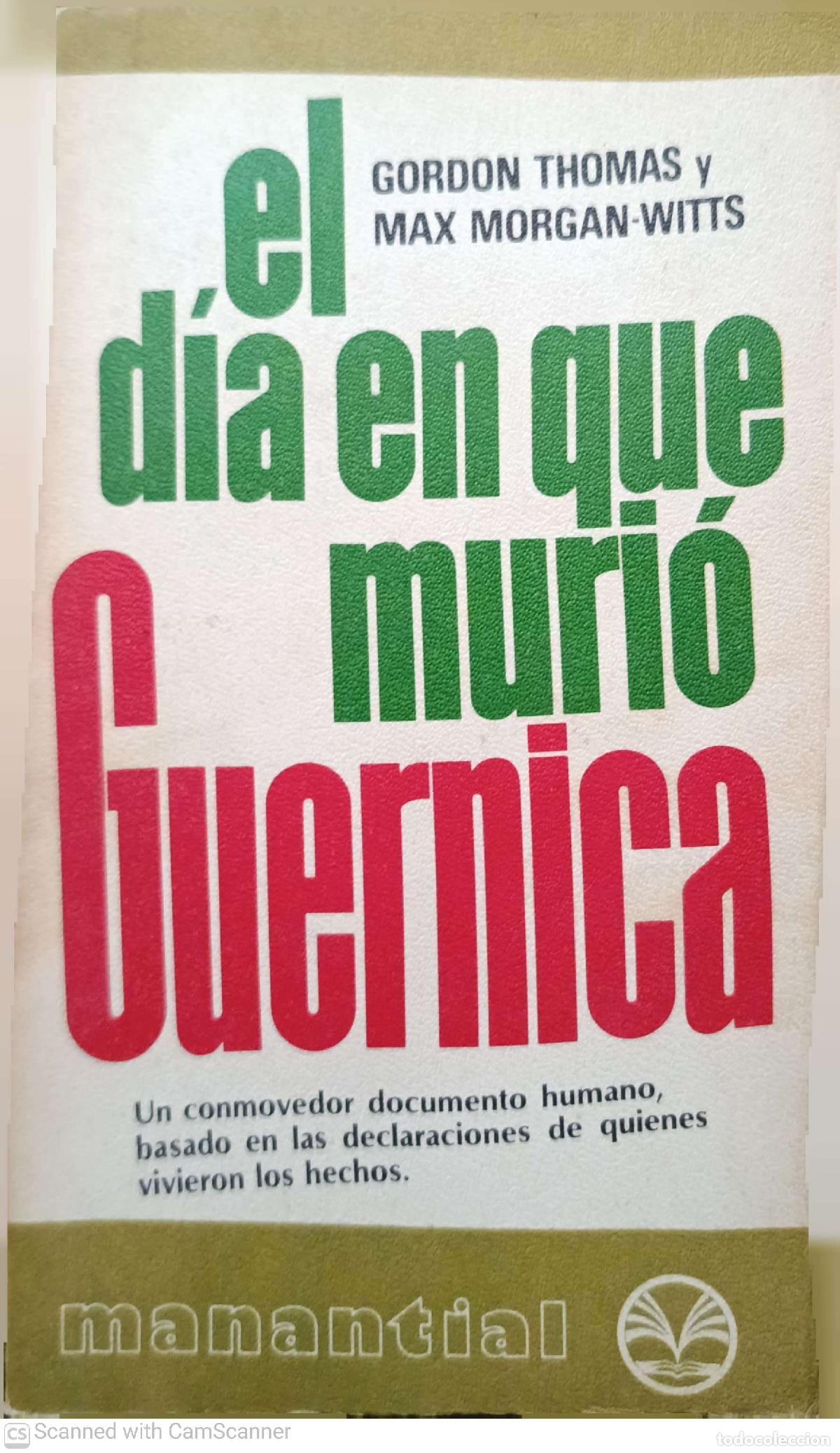 Libros de segunda mano: El d&iacute;a en que muri&oacute; Guernica - Gordon Thomas y Max Morgan-Witts