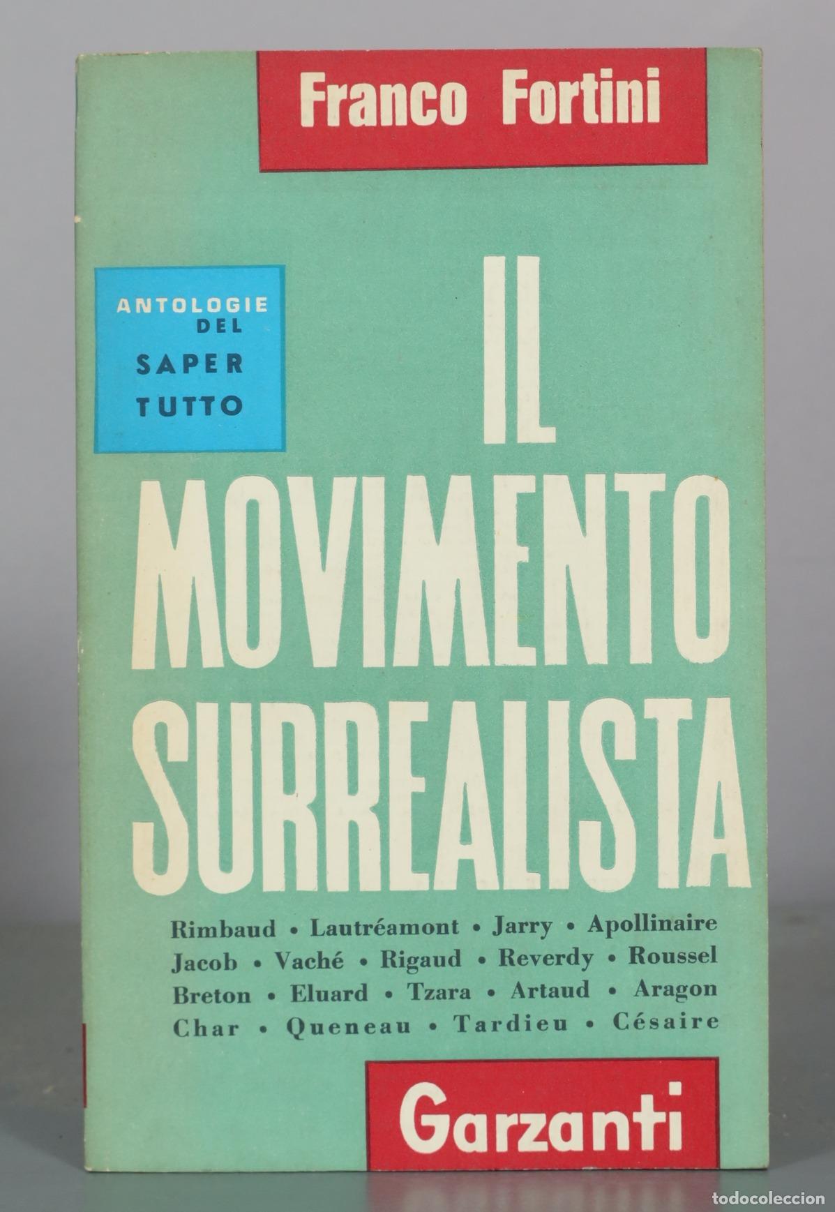 Libros de segunda mano: Il movimento surrealista - Franco Fortini - Garzanti
