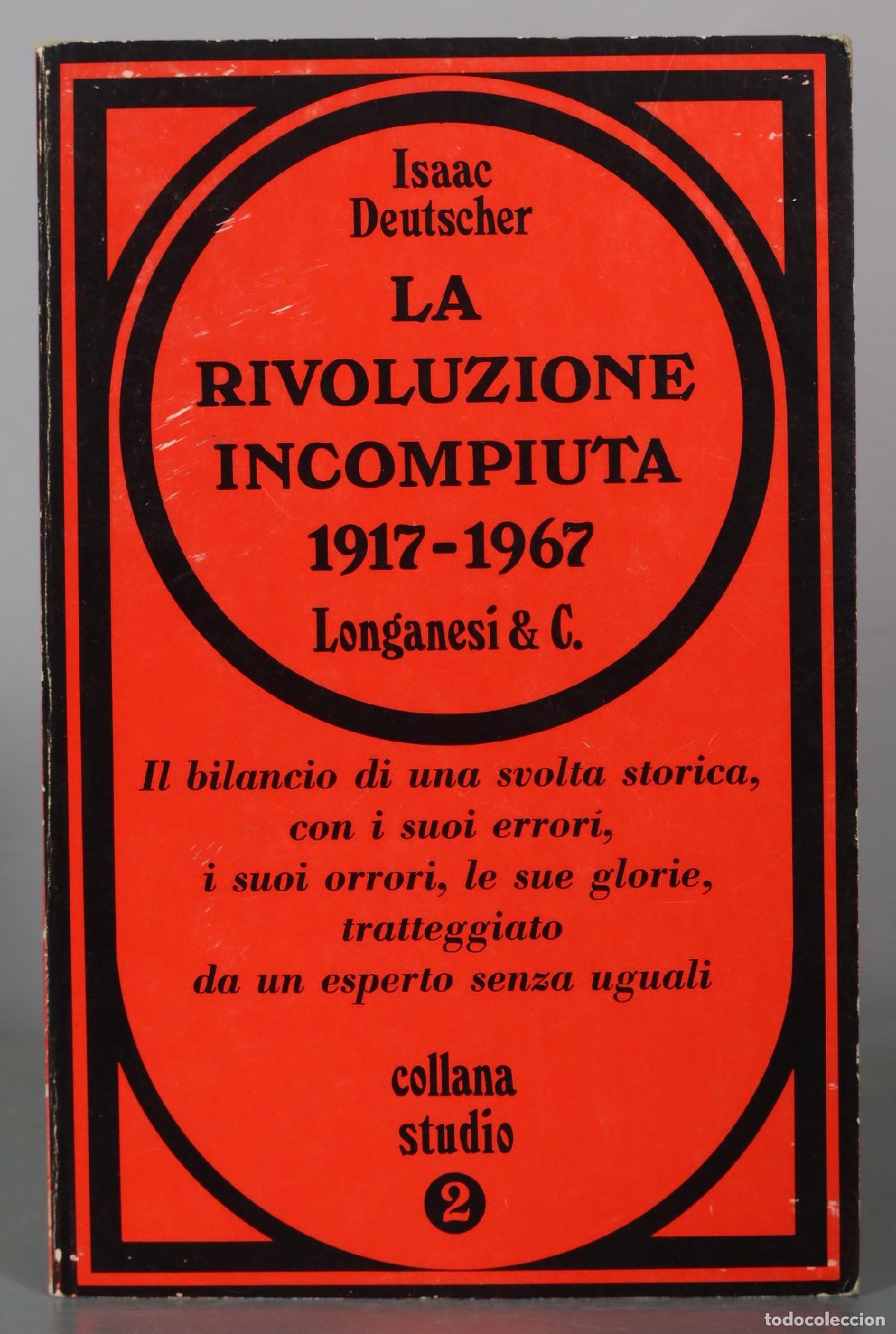 Libros de segunda mano: La rivoluzione incompiuta - Isaac Deutscher - Longanesi & C.
