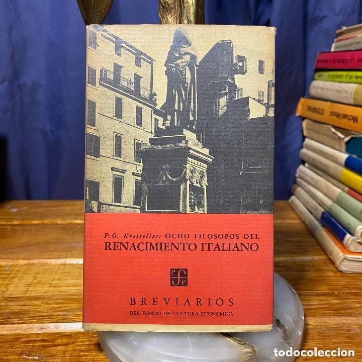 Libros de segunda mano: Ocho fil&oacute;sofos del renacimiento italiano - P.O. Kristeller - Fondo Cultura Econ&oacute;mica - 1970 - Brevia