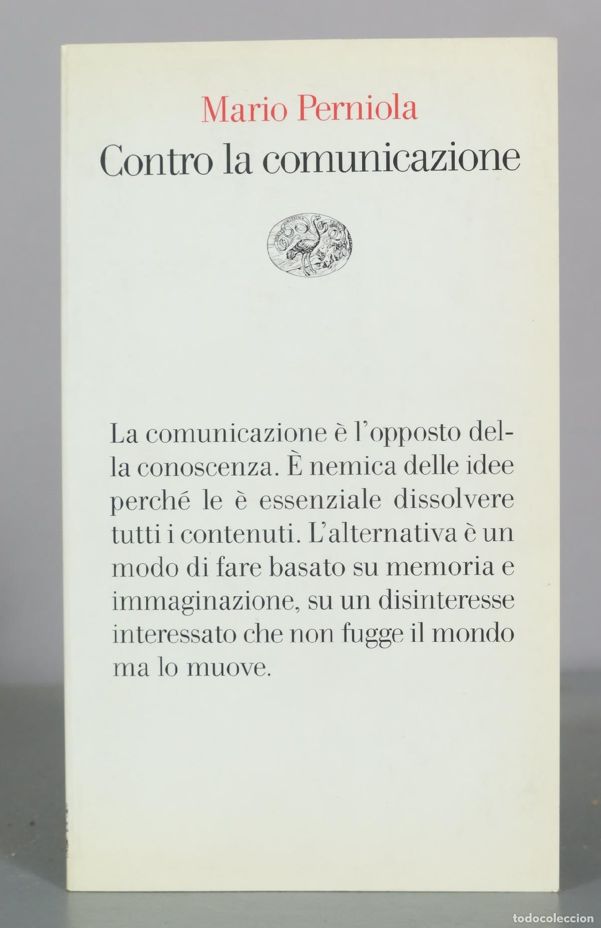 Libros de segunda mano: Contro la comunicazione - Mario Perniola - Einaudi - Foto 1