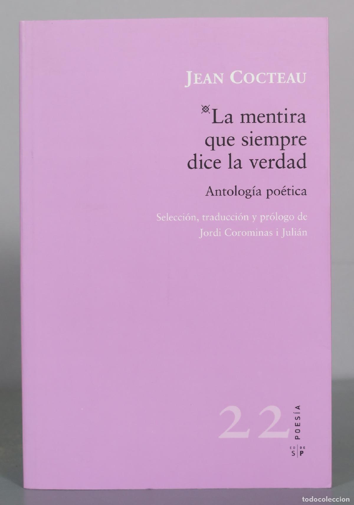 Libros de segunda mano: La mentira que siempre dice la verdad - Jean Cocteau - Editorial Salto de P&aacute;gina