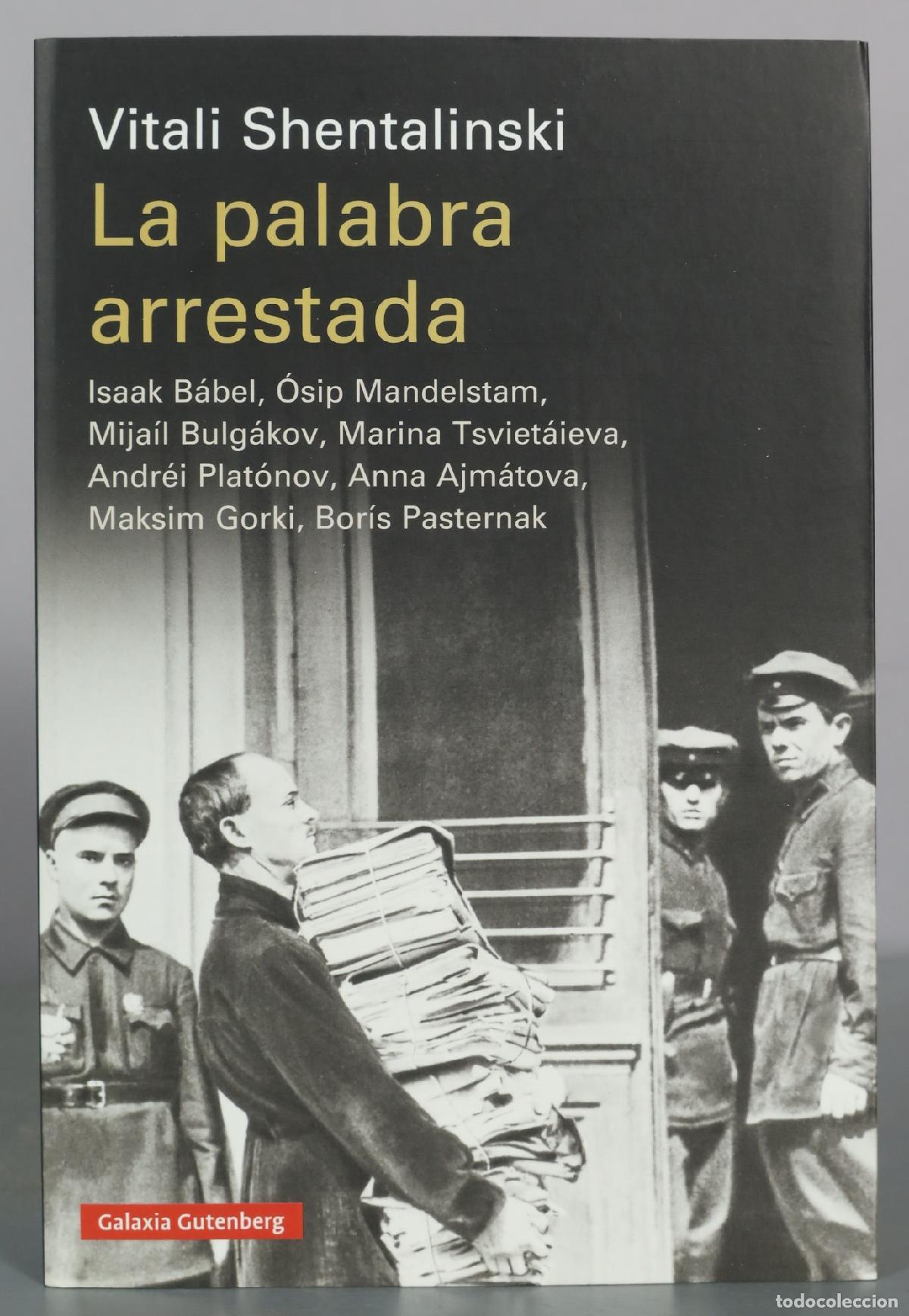 Libros de segunda mano: La palabra arrestada - Isaak B&aacute;bel, &Oacute;sip Mandelstam, Mija&iacute;l Bulg&aacute;kov, Marina Tsviet&aacute;ieva, Andr&eacute;i