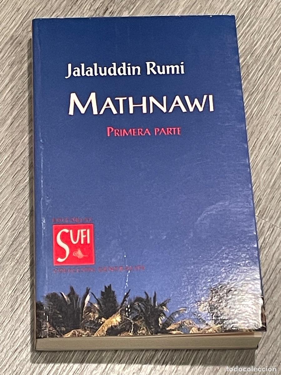 Libros de segunda mano: JALALUDDIN RUMI - MATHNAWI. PRIMERA PARTE - ED.SUFI 2003