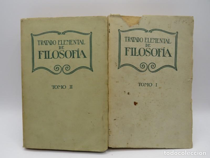 Libri di seconda mano: Tratado Elemental de Filosof&iacute;a (2 Tomos) - Profesores Universidad Lovaina - 1927, 3&ordf; ed. - Trad. J.
