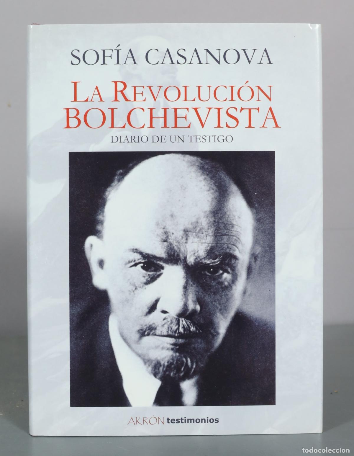 Libros de segunda mano: La Revoluci&oacute;n Bolchevique - Sof&iacute;a Casanova - Editorial Akr&oacute;n