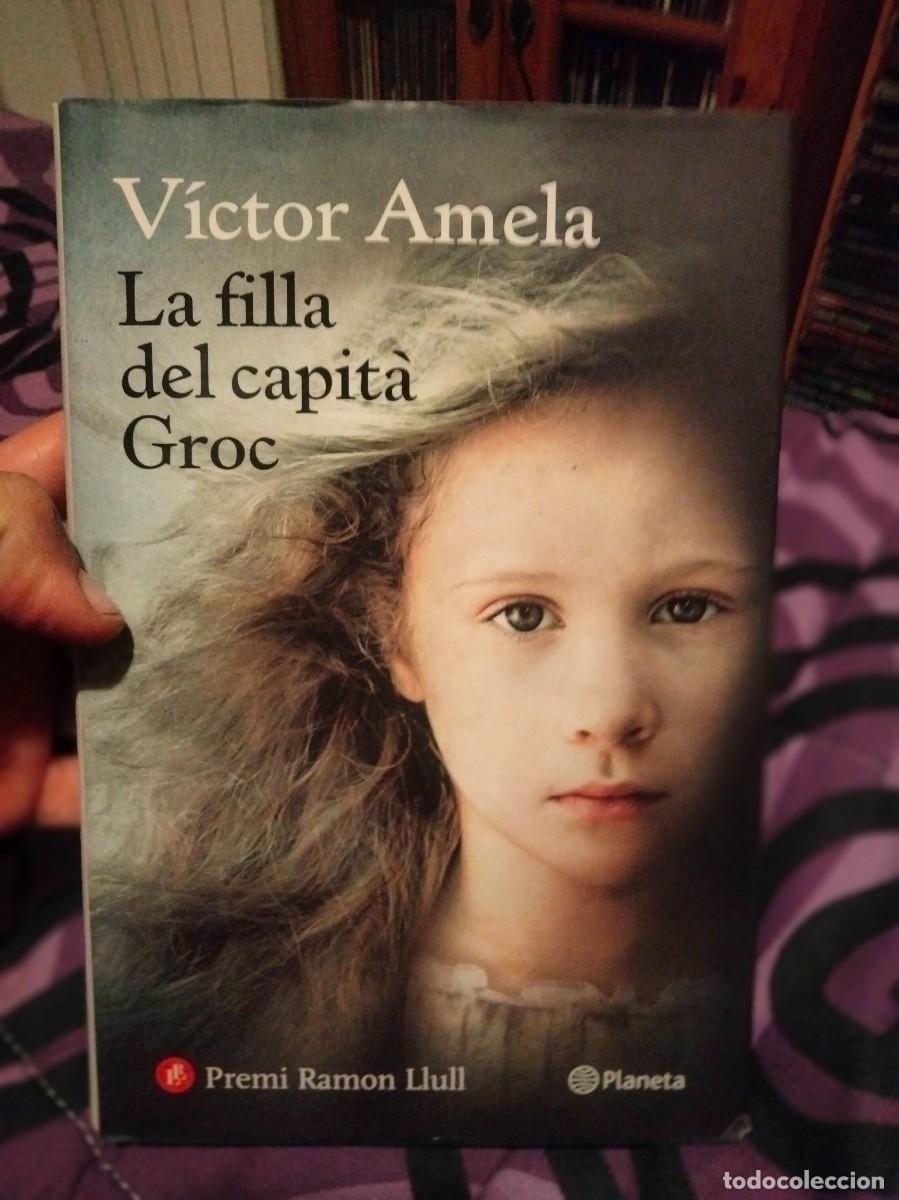 Libros de segunda mano: LA FILLA DEL CAPITA GROC ENTRA Y MIRA MAS LIBROS