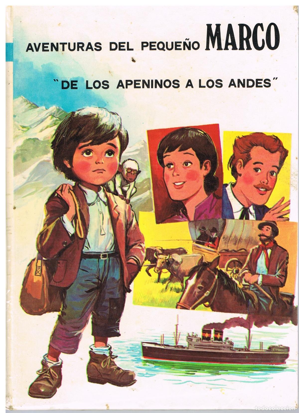 Libros de segunda mano: Las aventuras del peque&ntilde;o Marco &rdquo;de los Apeninos a los Andes&rdquo; - Edmundo D&acute;Amicis