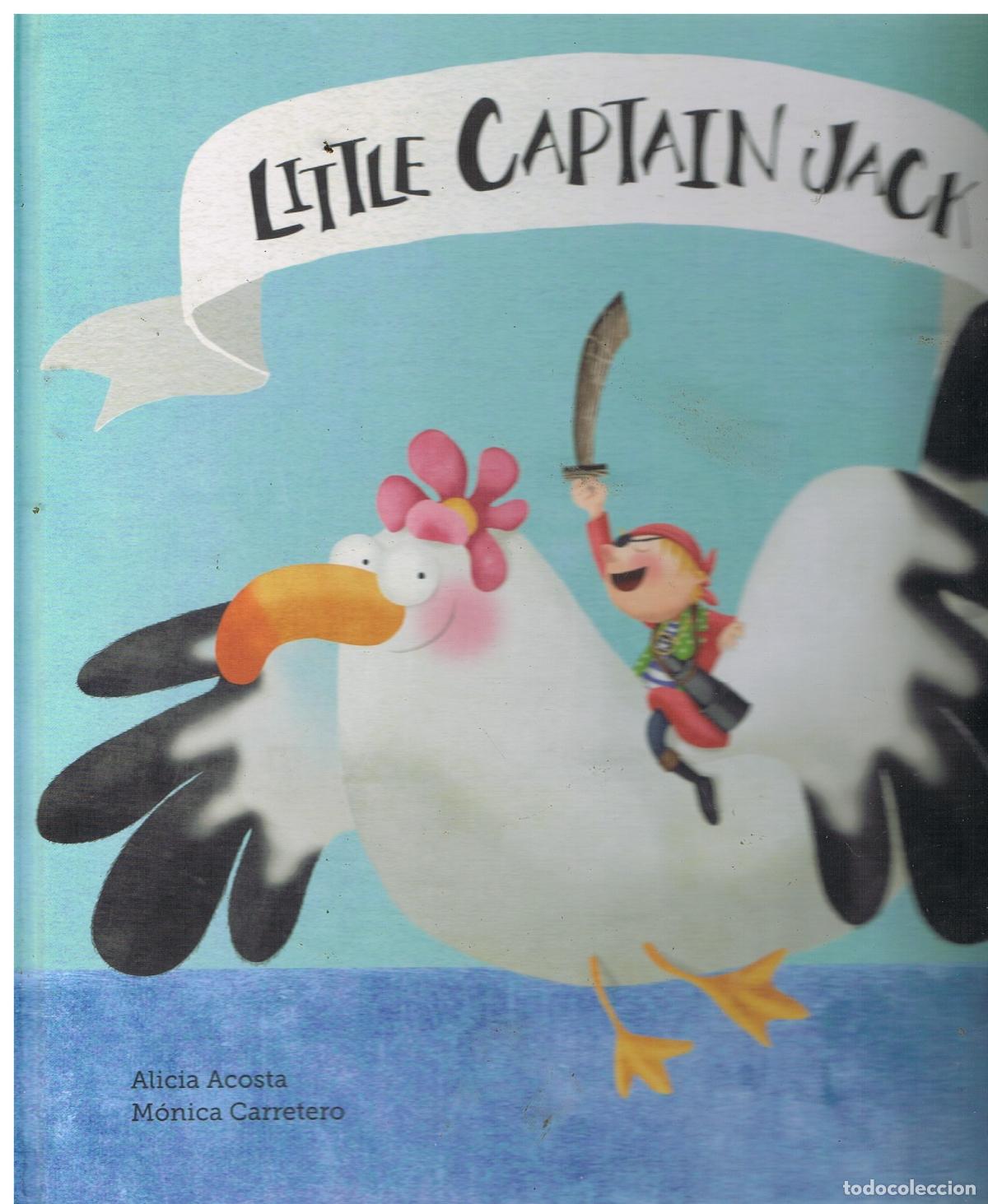 Libros de segunda mano: Little Captain Jack - Acosta, Alicia - Foto 1