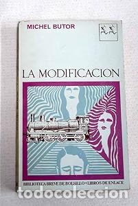 Libros de segunda mano: La modificaci&oacute;n - Michel Butor - Seix Barral - 1969 - Biblioteca Breve