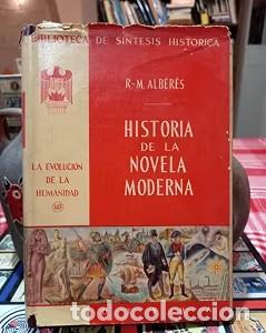 Libros de segunda mano: Historia de la novela moderna - R.-M. Alberes - Uteha - 1966 - Biblioteca de S&iacute;ntesis Hist&oacute;rica - Vo