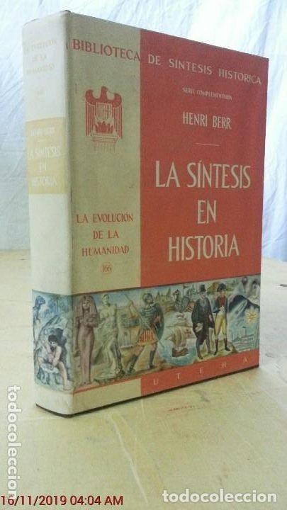 Libros de segunda mano: La s&iacute;ntesis en historia - Henri Berr - Uteha - 1961 - La evoluci&oacute;n de la Humanidad 166 - Serie compl
