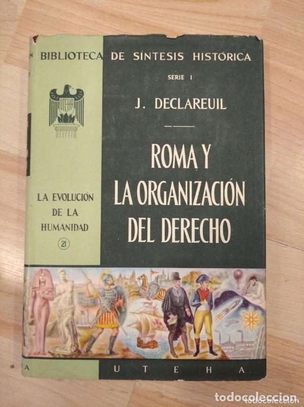 Libros de segunda mano: Roma y la organizaci&oacute;n de derecho, Serie I - J. Declaureil - Uteha - 1958 - La Evoluci&oacute;n de la Human