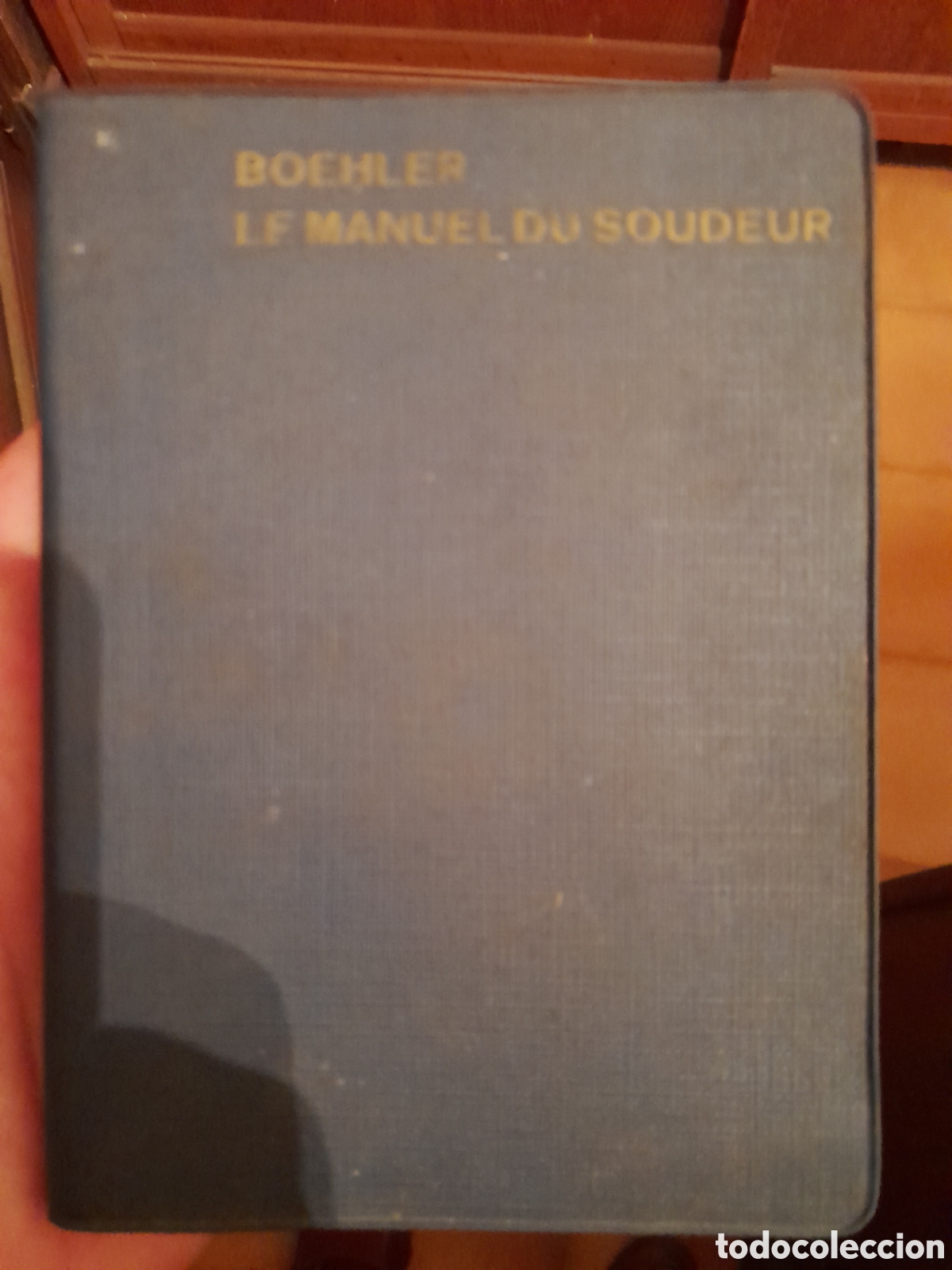 Libros de segunda mano: Le Manuel du soudeur Boehler