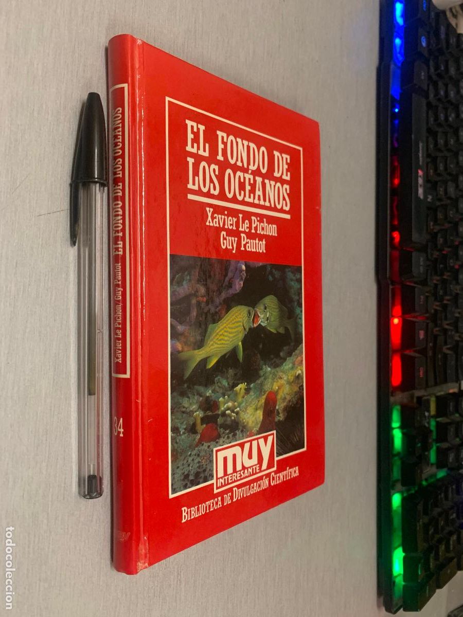 Libros de segunda mano: EL FONDO DE LOS OC&Eacute;ANOS / XAVIER LE PICHON, GUY PAUTOT / MUY INTERESANTE - ED. ORBIS 1985