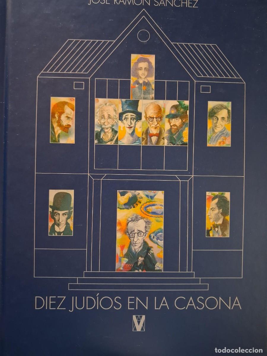 Libros de segunda mano: DIEZ JUD&Iacute;OS EN LA CASONA - S&Aacute;NCHEZ, Jos&eacute; Ram&oacute;n - Foto 1