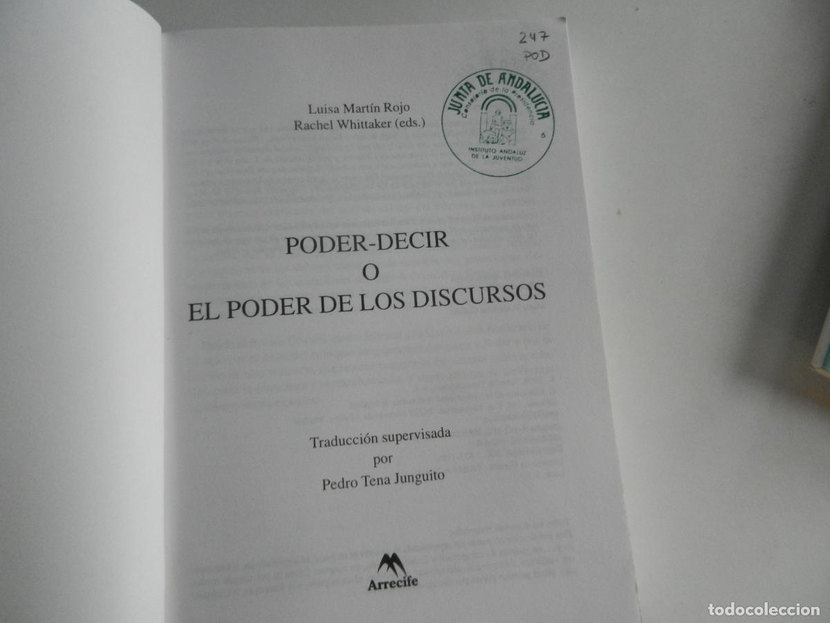 Libros de segunda mano: PODER DECIR NO - O EL PODER DE LOS DISCURSOS - LUISA MARTIN ROJO 1998 - ARRECIFE - Foto 3