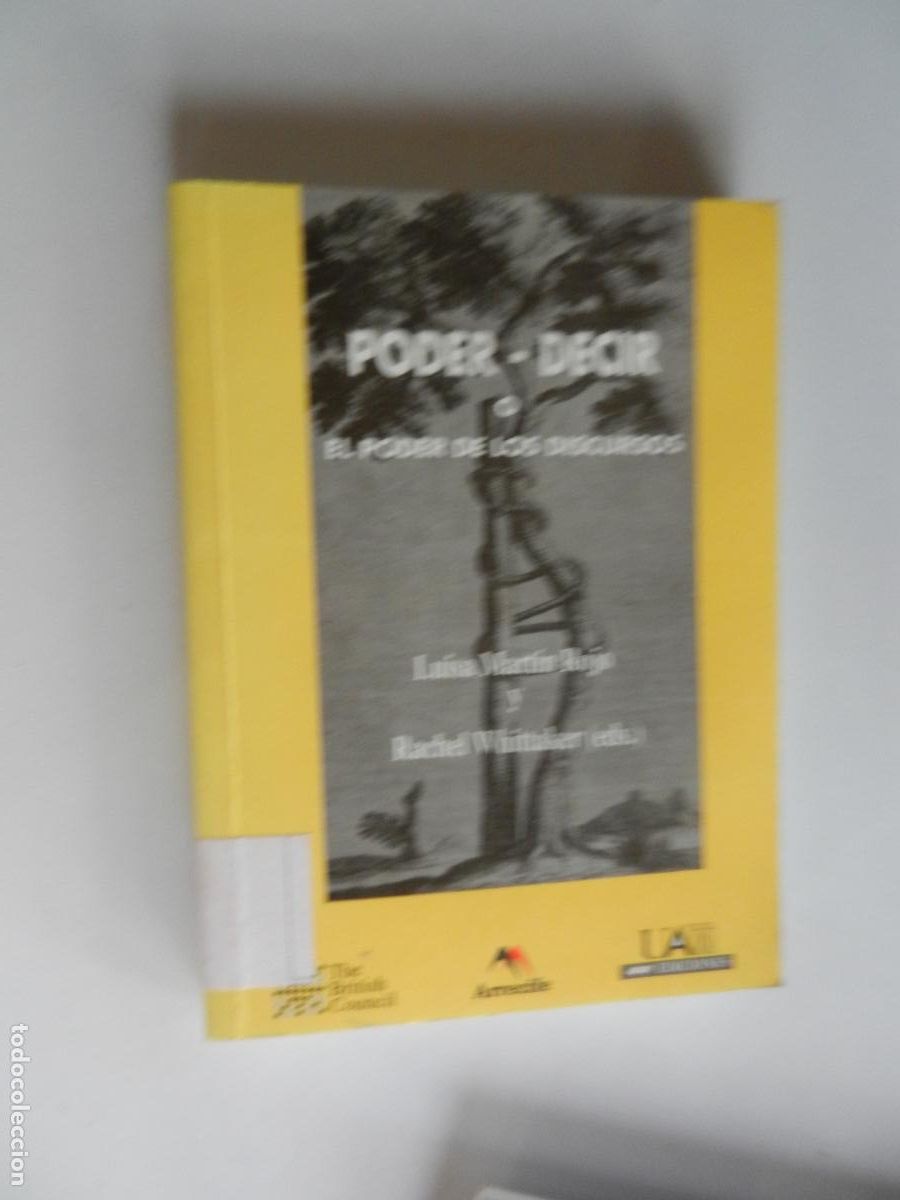 Libros de segunda mano: PODER DECIR NO - O EL PODER DE LOS DISCURSOS - LUISA MARTIN ROJO 1998 - ARRECIFE