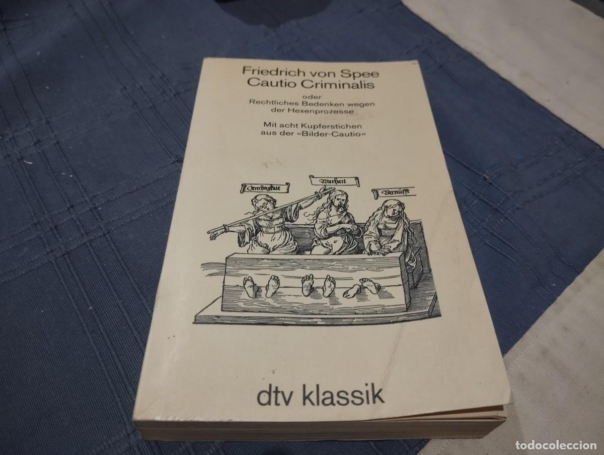 Libros de segunda mano: FRIEDRICH VON SPEE CAUTIO CRIMINALIS / CASOS DE BRUJER&Iacute;A ALEMANA,JUICIOS,CONFESIONES,TORTURAS ALEM&Aacute;N