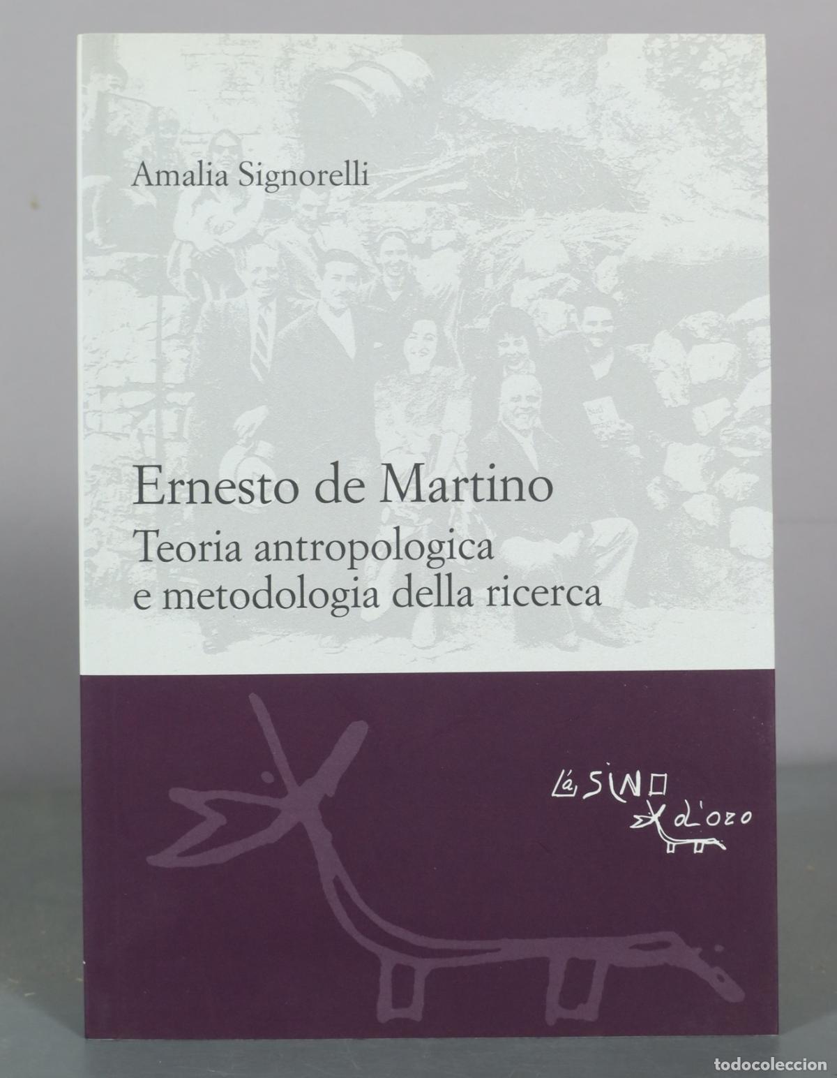 Libros de segunda mano: Ernesto de Martino - Teoria antropologica e metodologia della ricerca - Amalia Signorelli - L'Asino