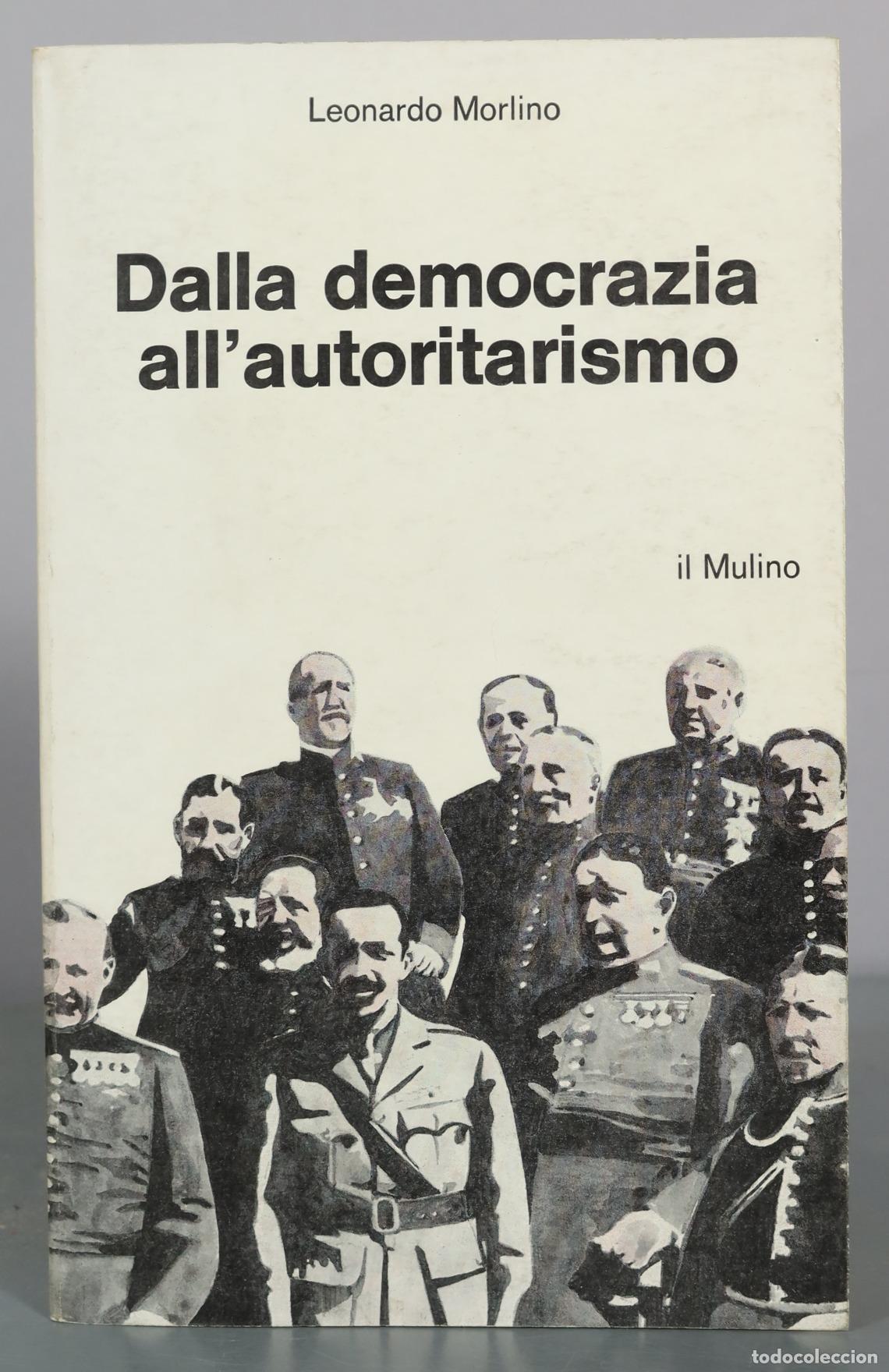 Libros de segunda mano: Dalla democrazia all'autoritarismo - Leonardo Morlino - il Mulino
