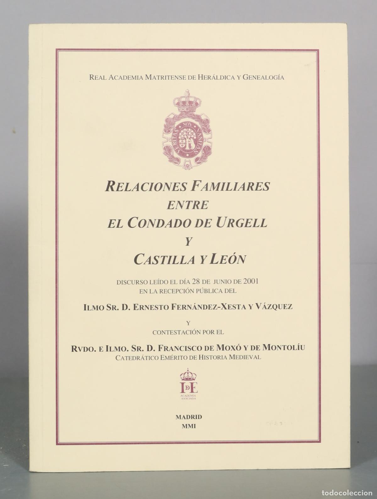 Libros de segunda mano: Relaciones Familiares entre el Condado de Urgell y Castilla y Le&oacute;n - Ernesto Fern&aacute;ndez-Xesta y