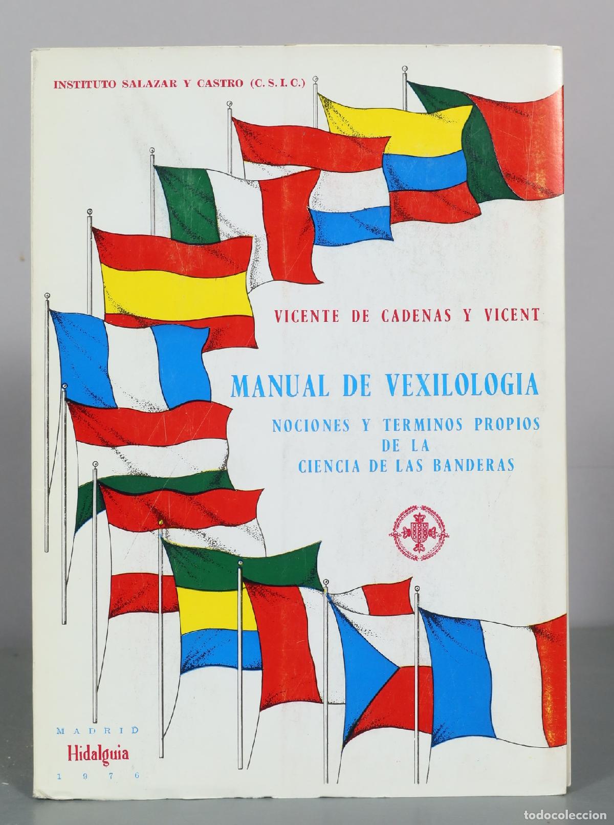 Libros de segunda mano: Manual de vexilologia - Vicente de Cadenas y Vicent - Ediciones Hidalguia