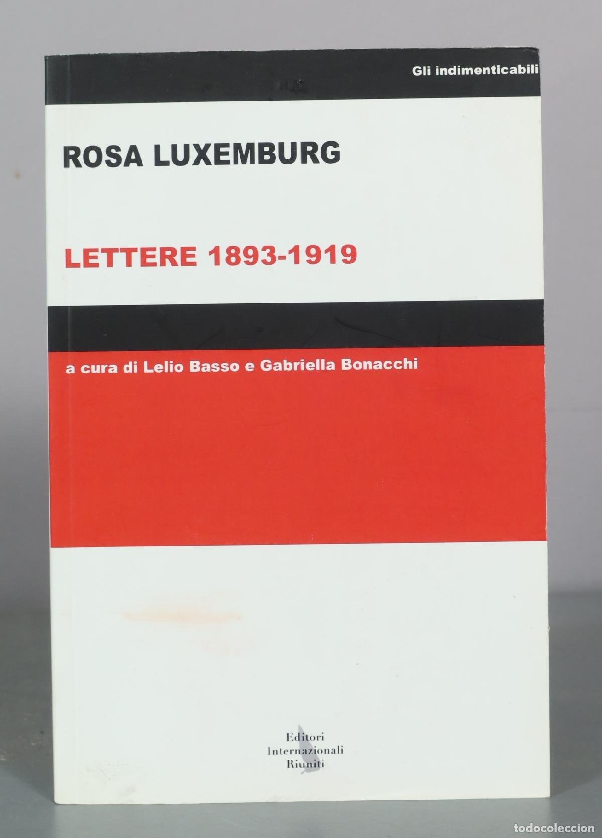 Libros de segunda mano: Lettere - Rosa Luxemburg - Lelio Basso, Gabriella Bonacchi - Editori Riuniti