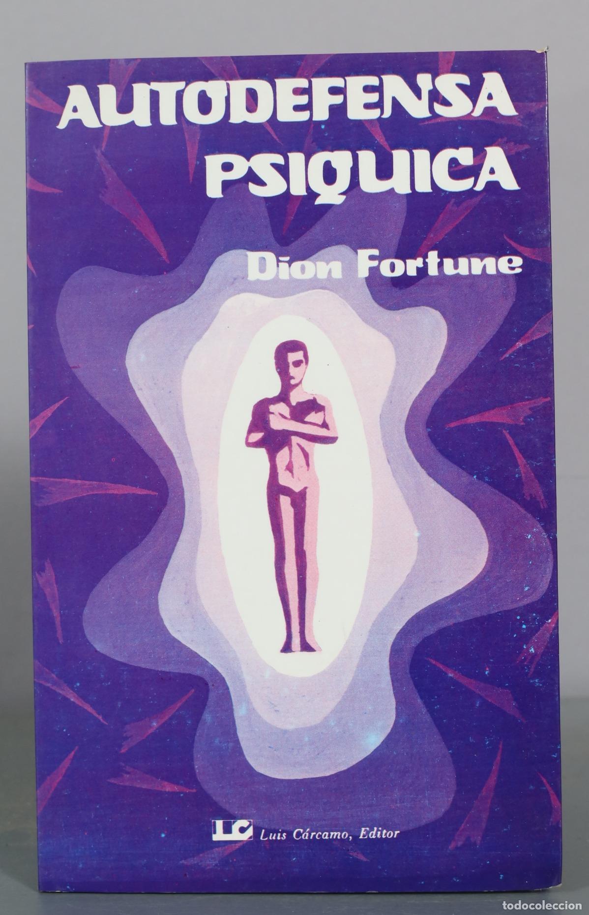 Libros de segunda mano: Autodefensa psiquica - Dion Fortune - Luis C&aacute;rcamo, Editor