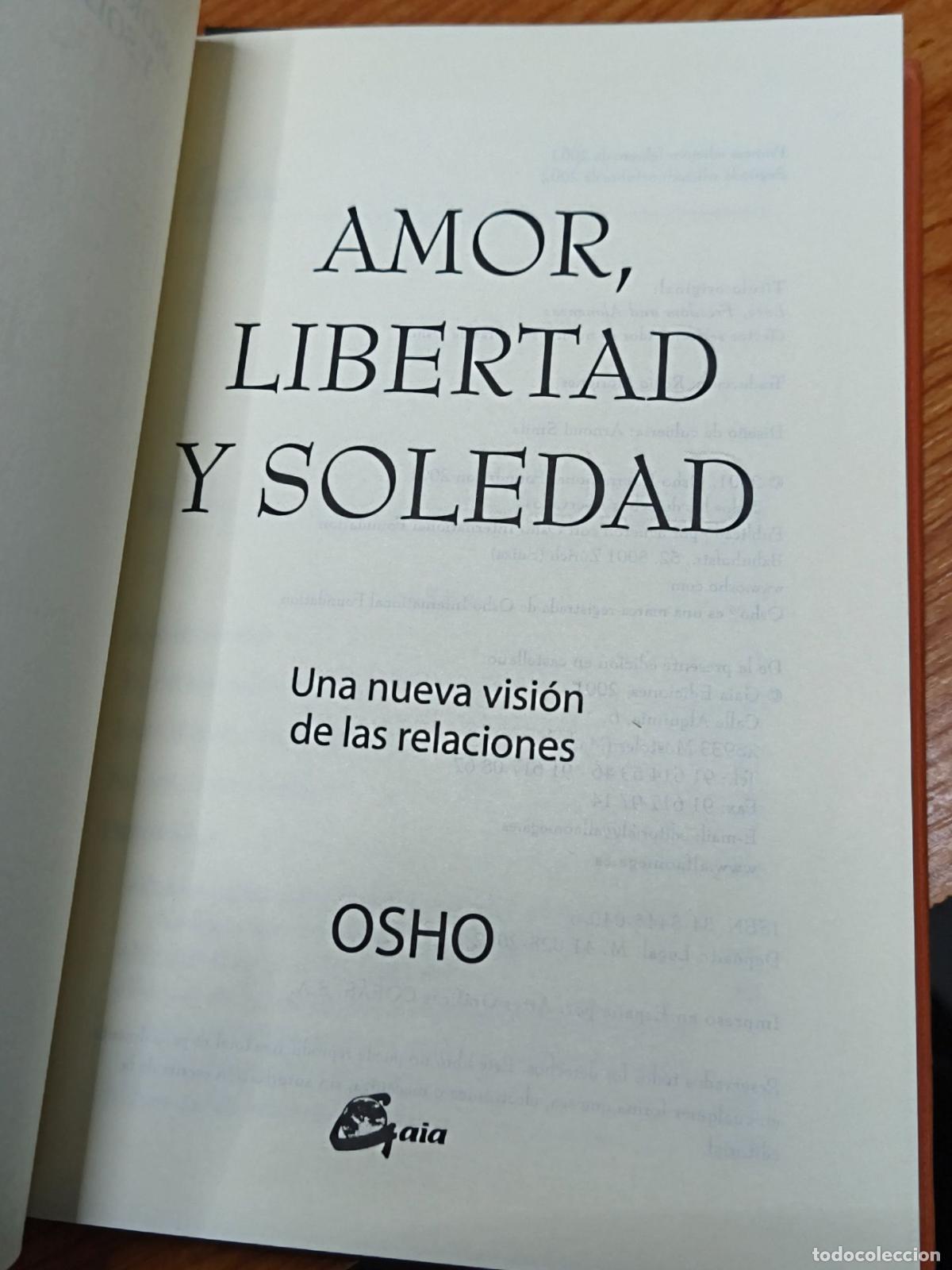 Libros de segunda mano: Amor, libertad y soledad - Osho - Gaia Ediciones - Foto 2