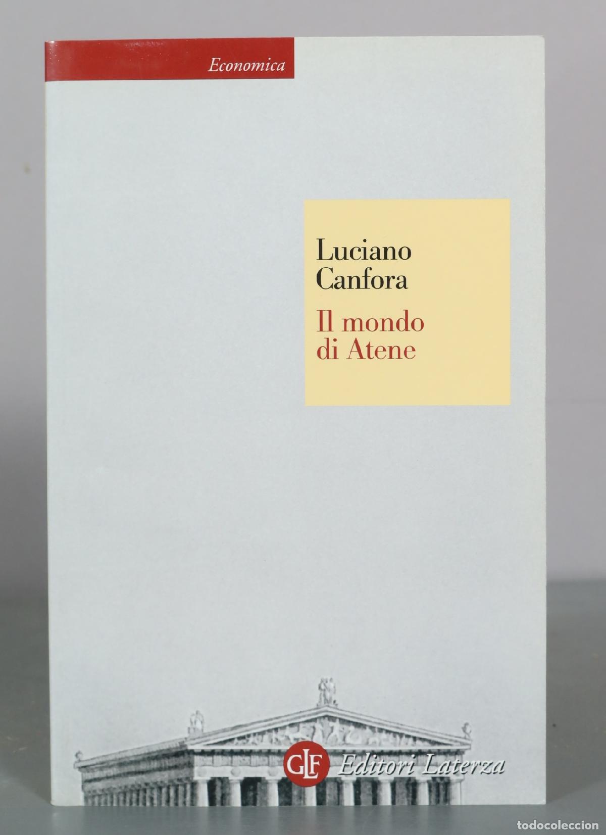 Libros de segunda mano: Il mondo di Atene - Luciano Canfora - Editori Laterza