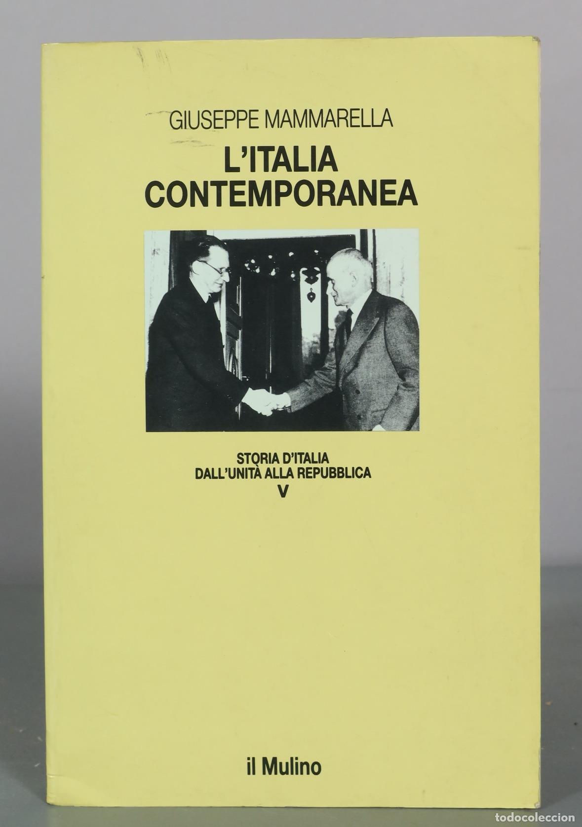 Libros de segunda mano: L'Italia contemporanea - Giuseppe Mammarella - il Mulino