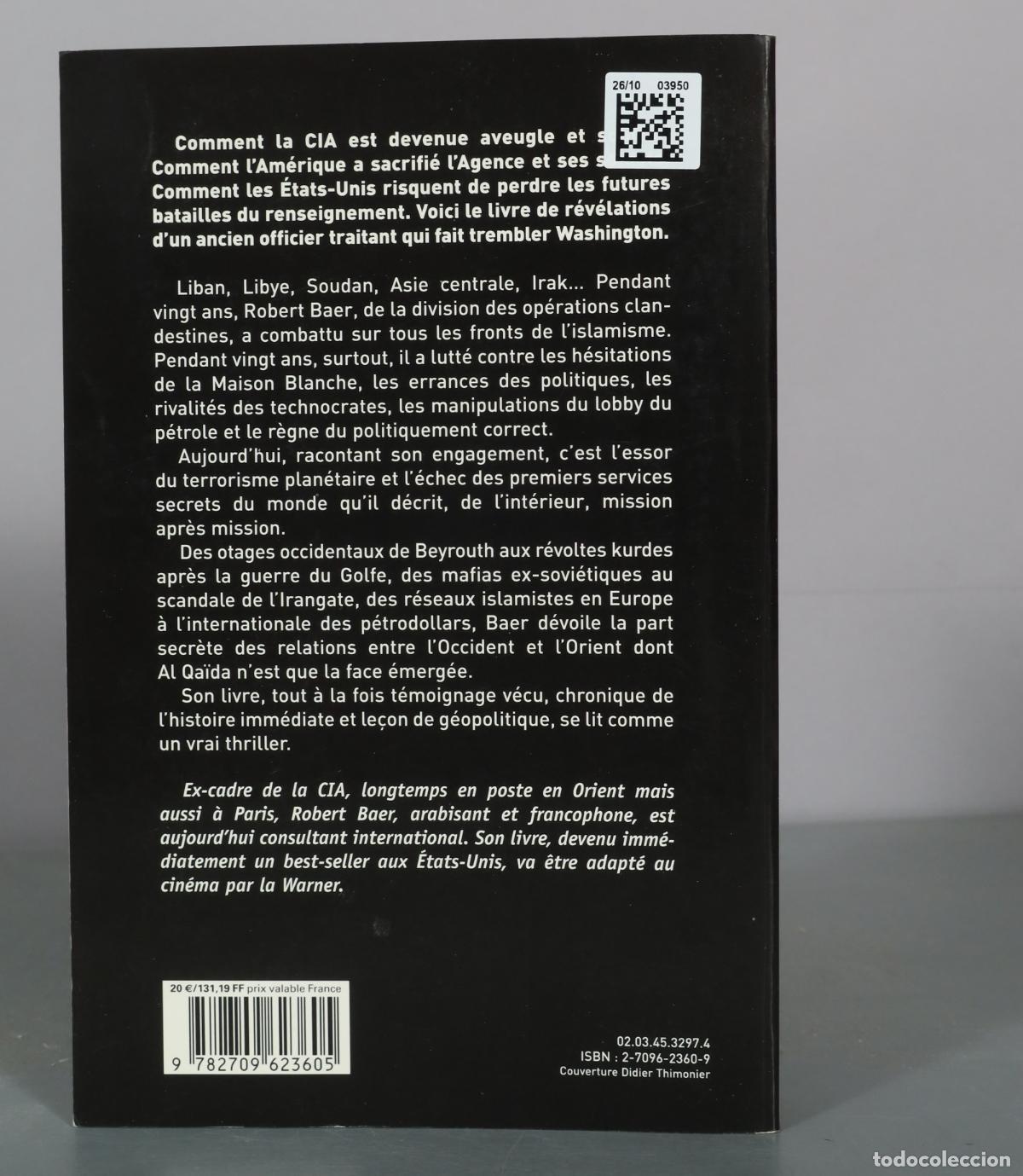 Libros de segunda mano: La Chute de la CIA - Robert Baer - JC Latt&egrave;s - Foto 2