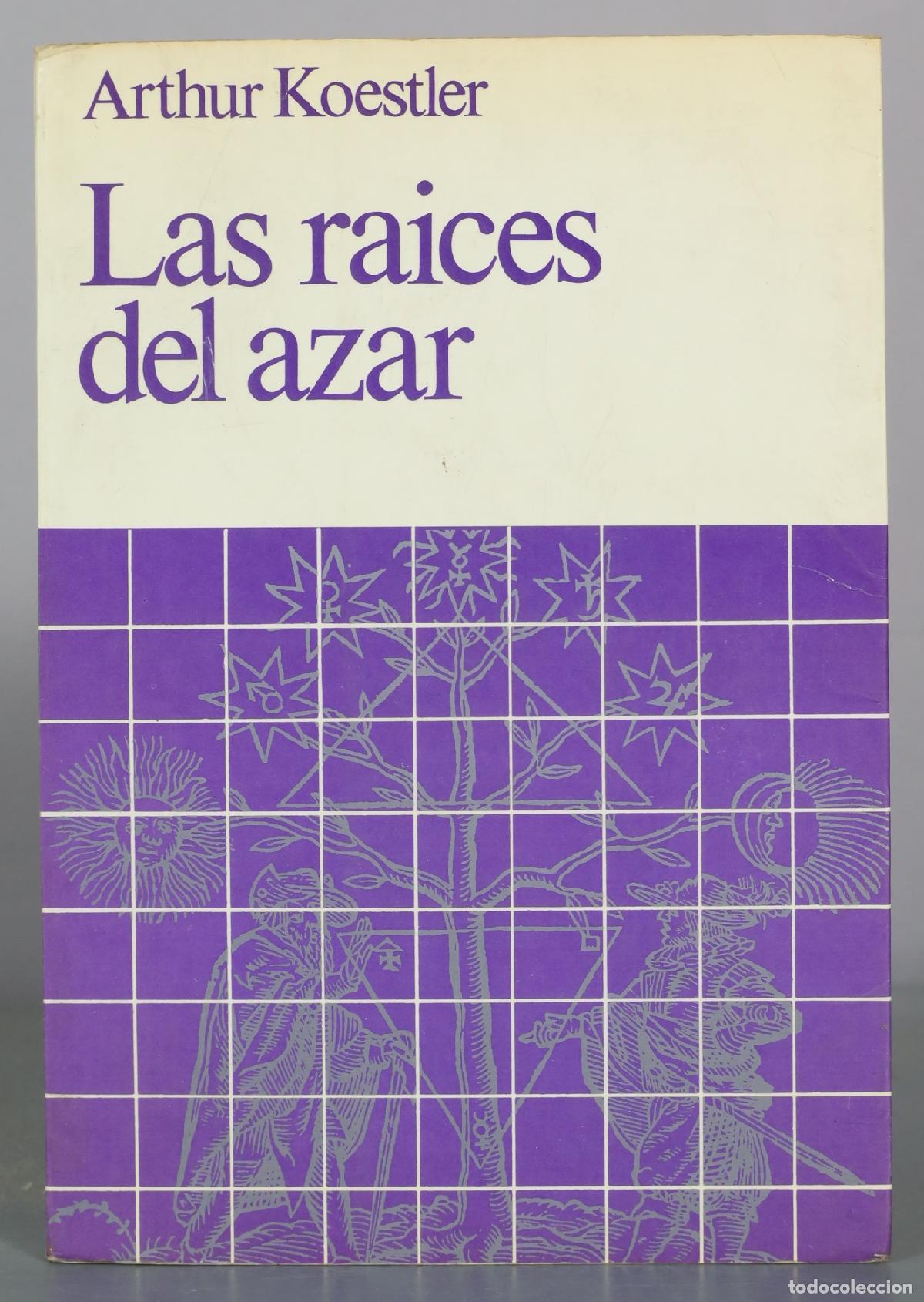 Libros de segunda mano: Las raices del azar - Arthur Koestler - editorial Kair&oacute;s