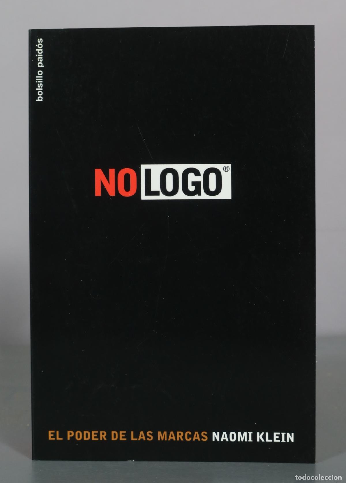 Libros de segunda mano: No Logo - El poder de las marcas - Naomi Klein - Paid&oacute;s - Foto 1