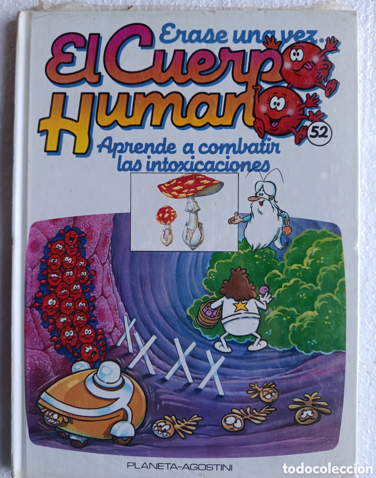 Libros de segunda mano: Libro Erase una vez cuerpo humano, n&ordm;52 Aprende a combatir las intoxicaciones Planeta-agostini prec.