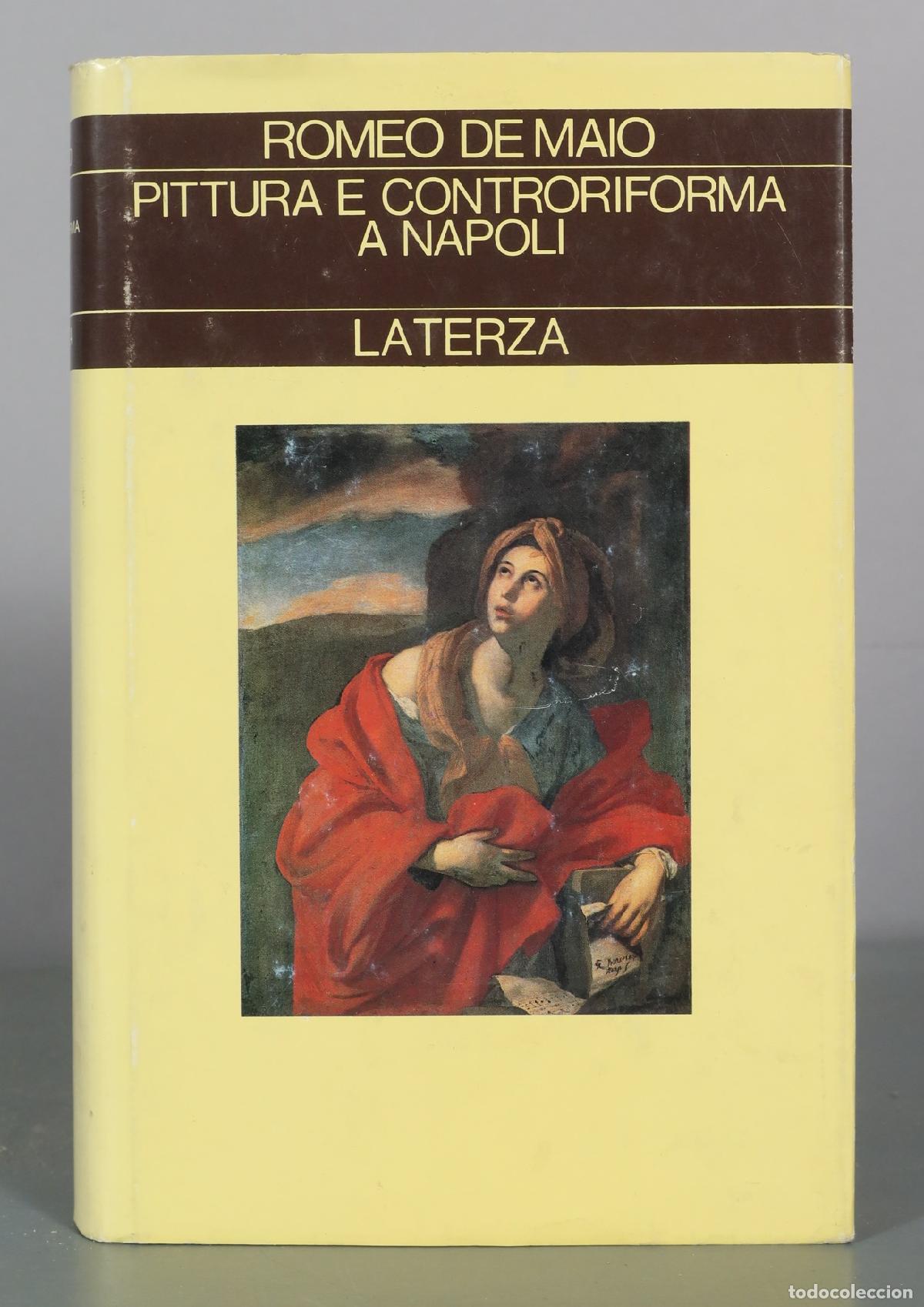 Libros de segunda mano: Pittura e Controriforma a Napoli - Romeo De Maio - Laterza