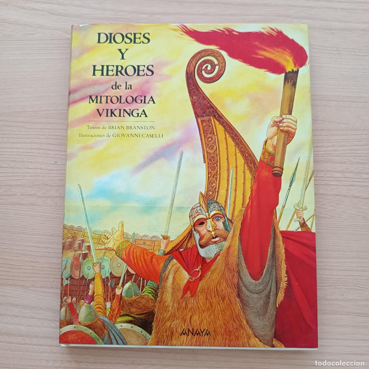 Libros de segunda mano: Dioses y h&eacute;roes de la mitolog&iacute;a vikinga - Brian Branston. Anaya