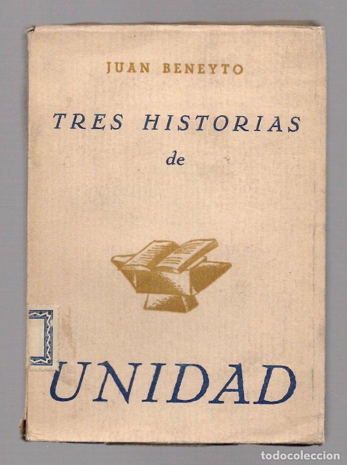 Livros em segunda m&atilde;o: TRES HISTORIAS DE UNIDAD. JUAN BENEYTO. 1943
