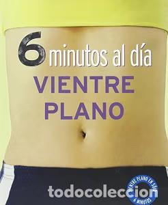 Libros de segunda mano: 6 Minutos Al Dia. Vientre Plano: 6 Minutos Al D&iacute;a - Varios - 978-1 - Fitness