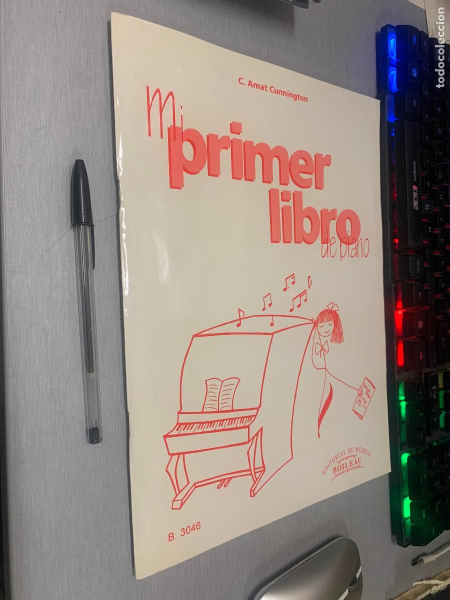 Libros de segunda mano: MI PRIMER LIBRO DE PIANO / C. AMAT CUNNINGTON / EDITORIAL DE M&Uacute;SICA BOILEAU 2003