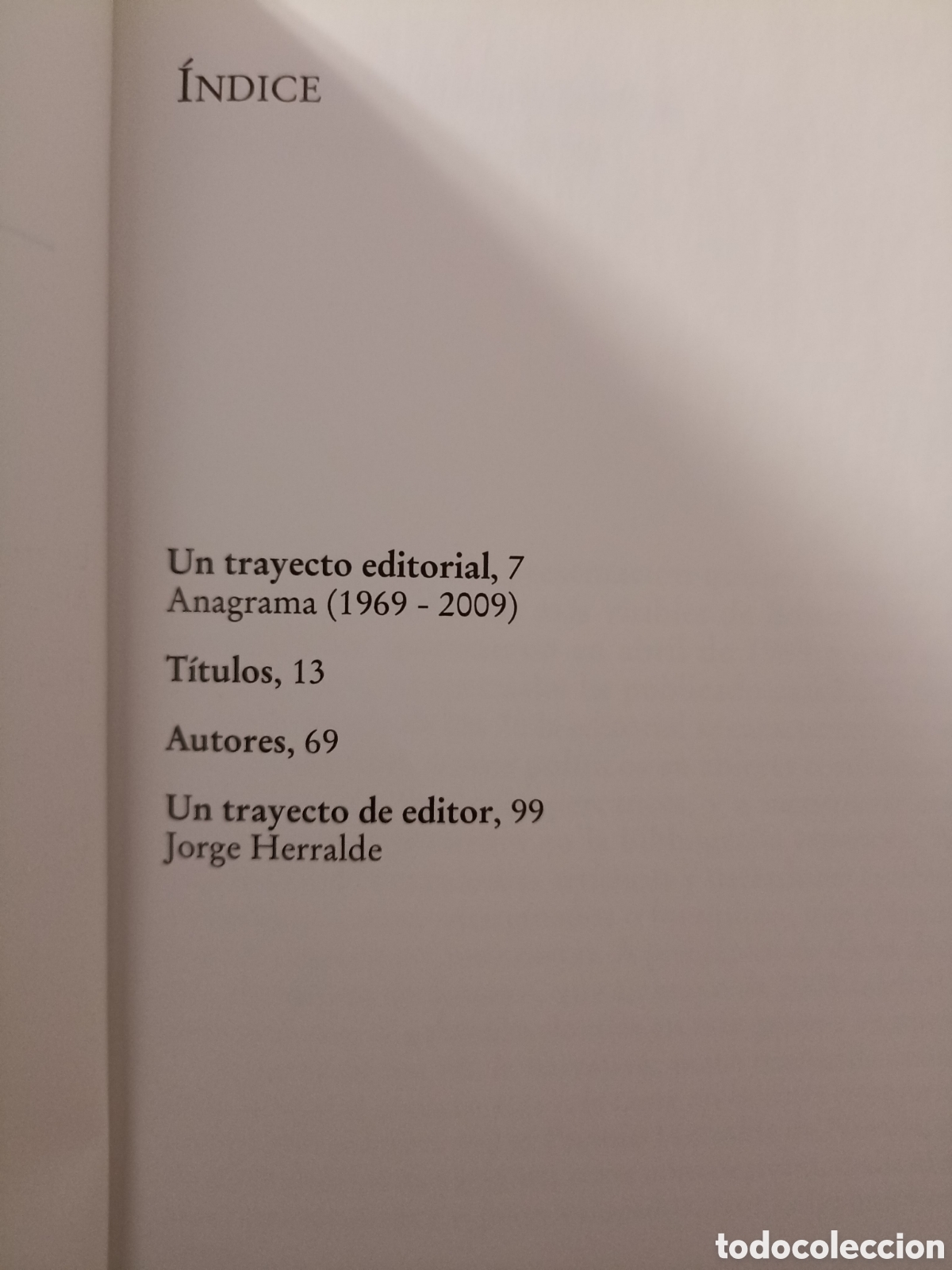 Libros de segunda mano: Jorge Herralde - 40 a&ntilde;os de labor editorial (Anagrama, 2009) - Foto 2
