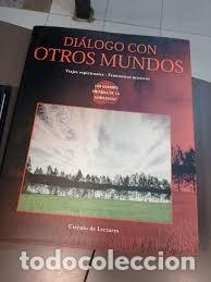 Libros de segunda mano: Di&aacute;logos con otros mundos. Viajes espirituales. Fen&oacute;menos m&iacute;sticos - Peter Fiebarg et al. - C&iacute;rculo